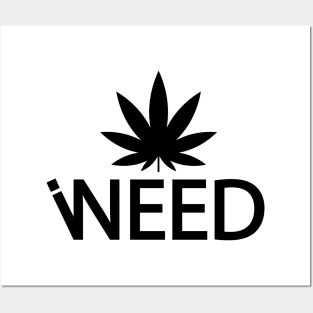 I Need Weed Posters and Art